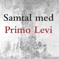 Samtal med Primo Levi