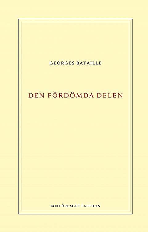Georges Bataille – Den fördömda delen