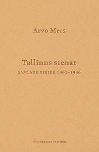 Omslag Arvo Mets – Tallinns stenar