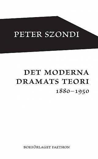 Det moderna dramats teori 1880–1950