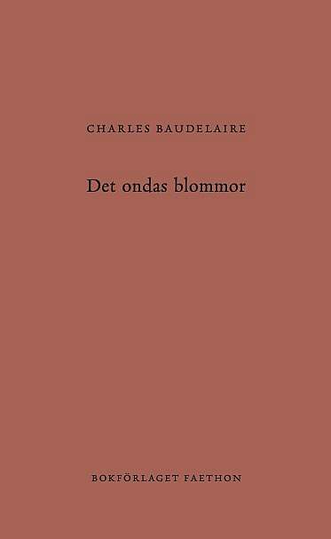Charles Baudelaire – Det ondas blommor