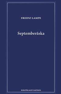 Friedo Lampe – Septemberåska