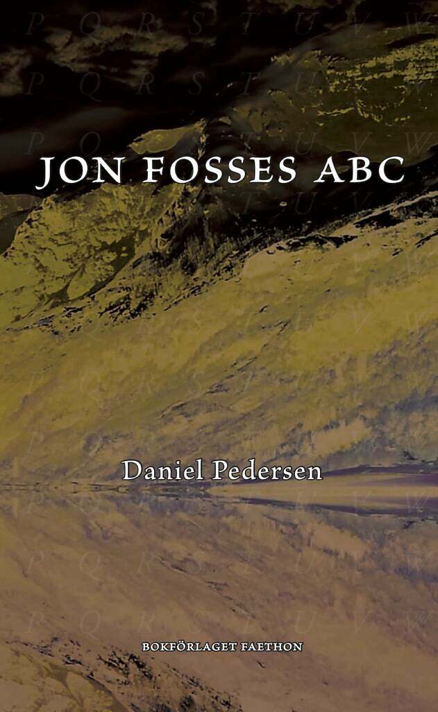 Jon Fosses ABC Daniel Pedersen