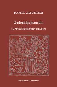 dante gudomliga komedin 2. purgatorio/skärselden 