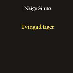 omslag tvingad tiger neige sinno