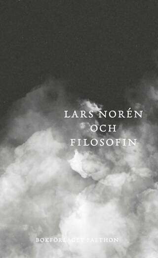Lars Norén och filosofin