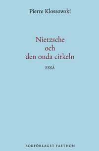 Nietzsche och den onda cirkeln
