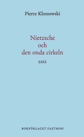 Nietzsche och den onda cirkeln