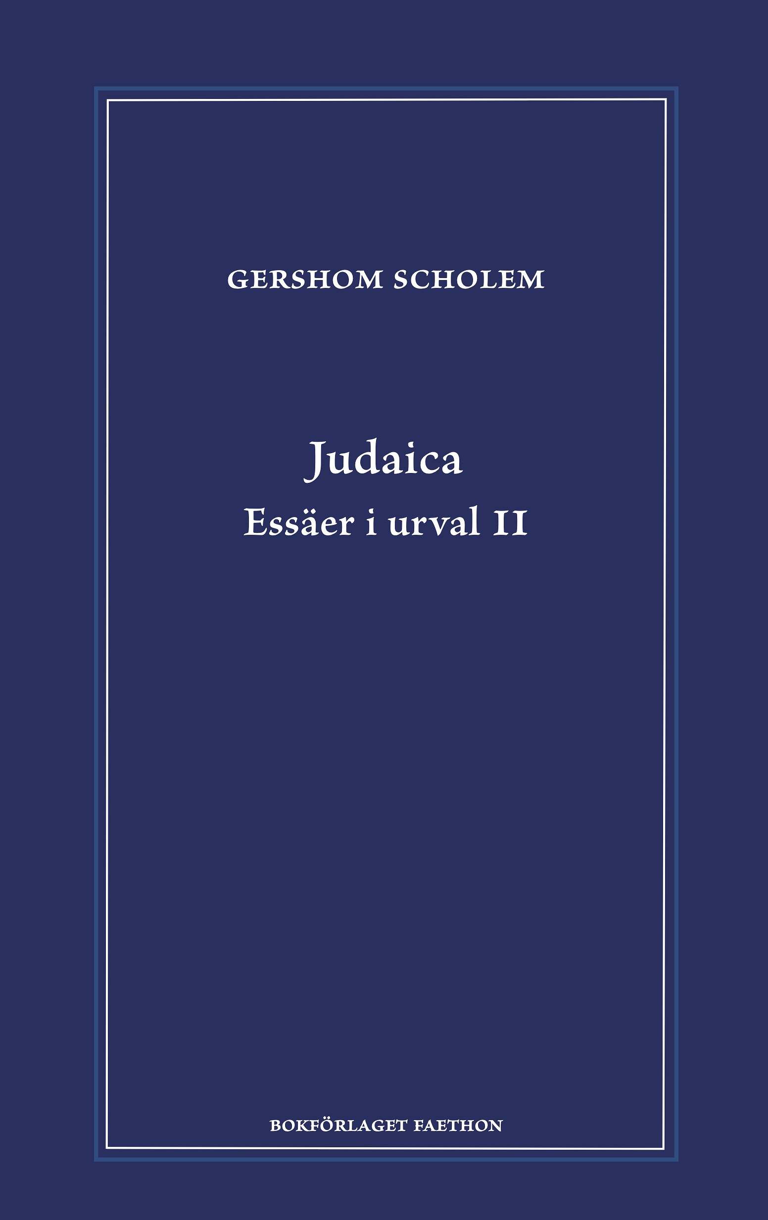 Judaica. Essäer i urval 2
