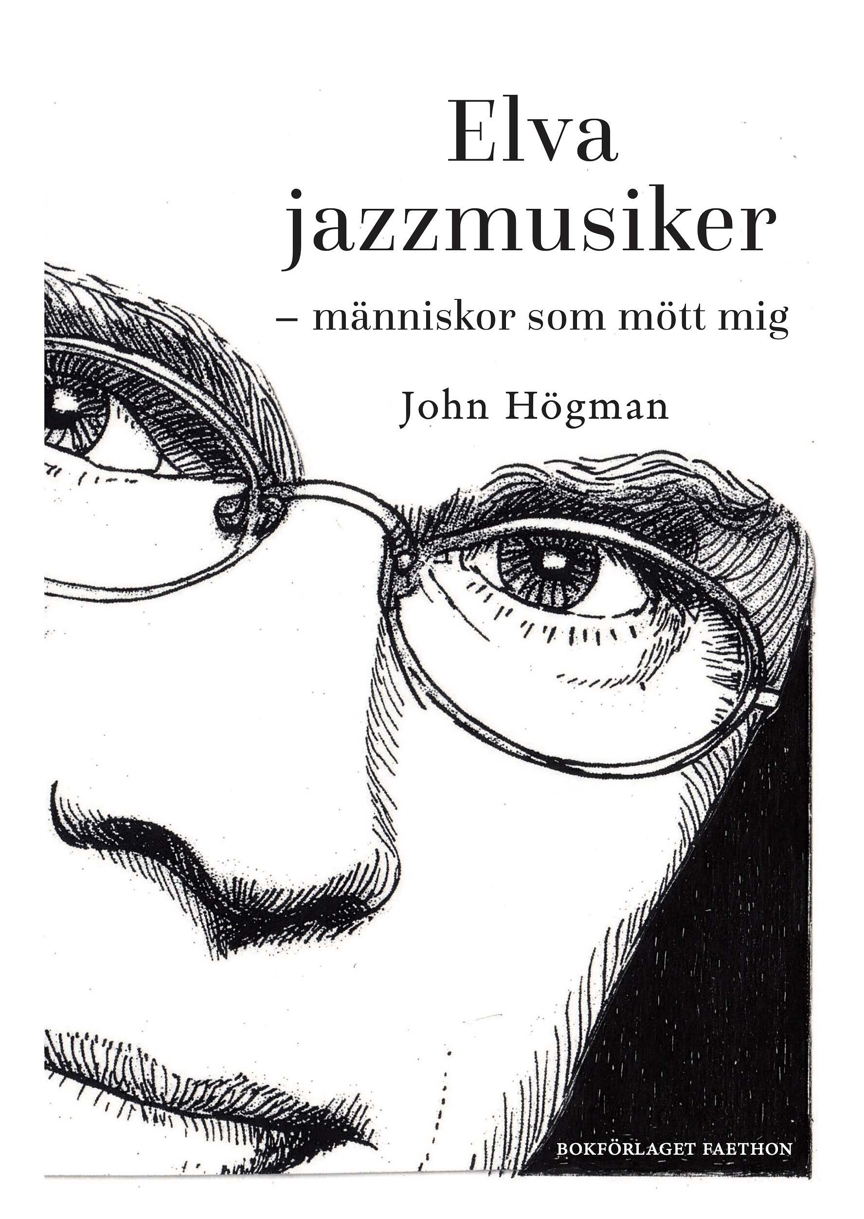 Elva jazzmusiker - människor som mött mig