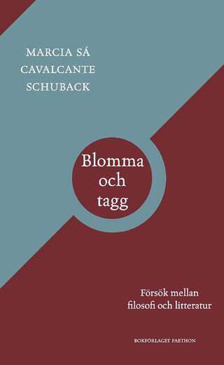 Blomma och tagg. Försök mellan filosofi och litteratur