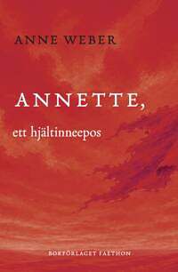 Annette, ett hjältinneepos