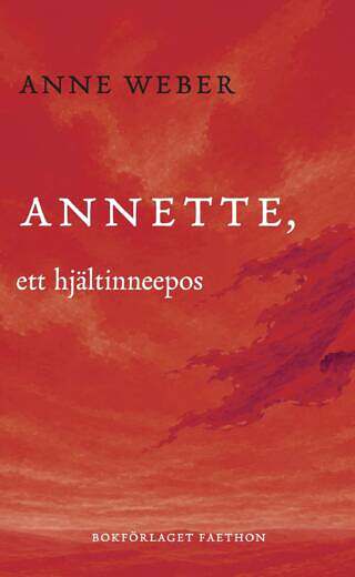 Annette, ett hjältinneepos